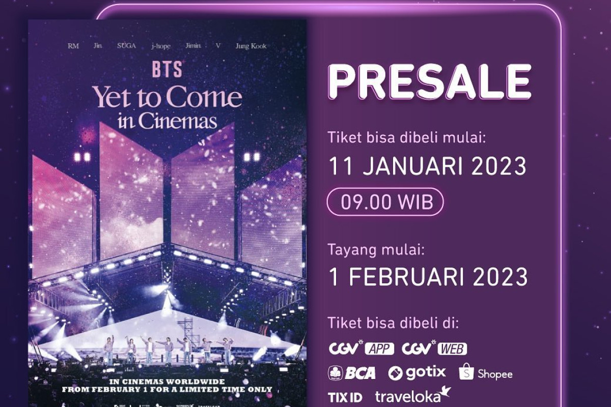 Gas Nobar Cek Harga Tiket Presale Nonton BTS Yet to Come in Cinemas di CGV Bandung, Surabaya, Jabodetabek hingga Semarang, Buruan Sebelum Kehabisan!
