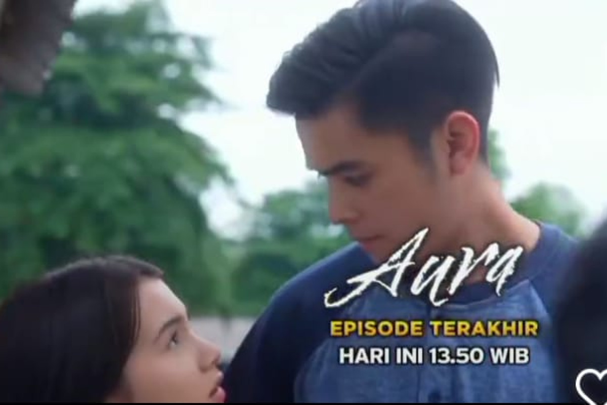 Saksikan Aura Episode Terakhir Senin, 9 Januari 2023 Tayang Pukul 13.50 WIB Via Link Streaming SCTV Gratis Berkualitas HD lengkap dengan Sinopsisnya 