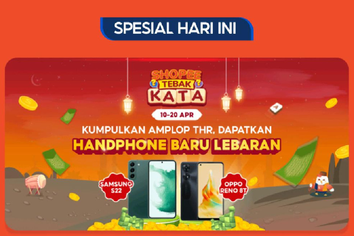 Kunci Jawaban LEBARAN Shopee Tebak Kata Tantangan Harian, Hari Ini Rabu, 19 April 2023 - THR Ponsel Baru!