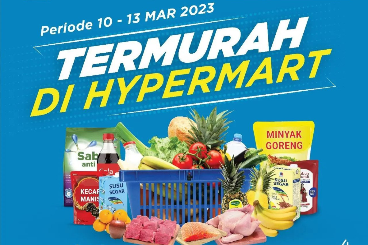 Solusi Belanja Hemat! Pakai Promo HYPERMART Terbaru Hari ini Jumat 10-13 Maret 2023, Langsung Borong Demi Persiapan Bulan Puasa