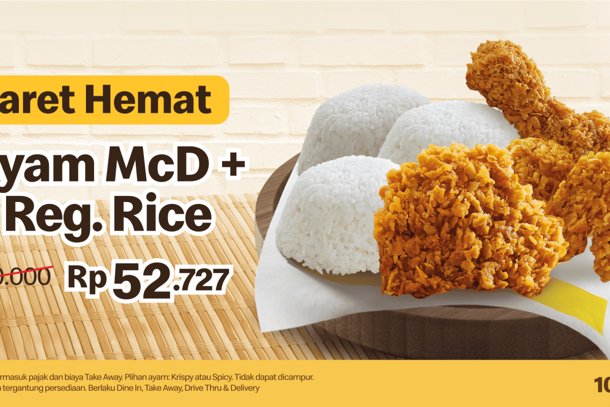 Ayo Berburu Harga PROMO MCD Hari ini Sabtu 11-16 Maret 2023, Auto Kenyang Gak Pake Drama Kemahalan Karena Harga Diskon Murah!