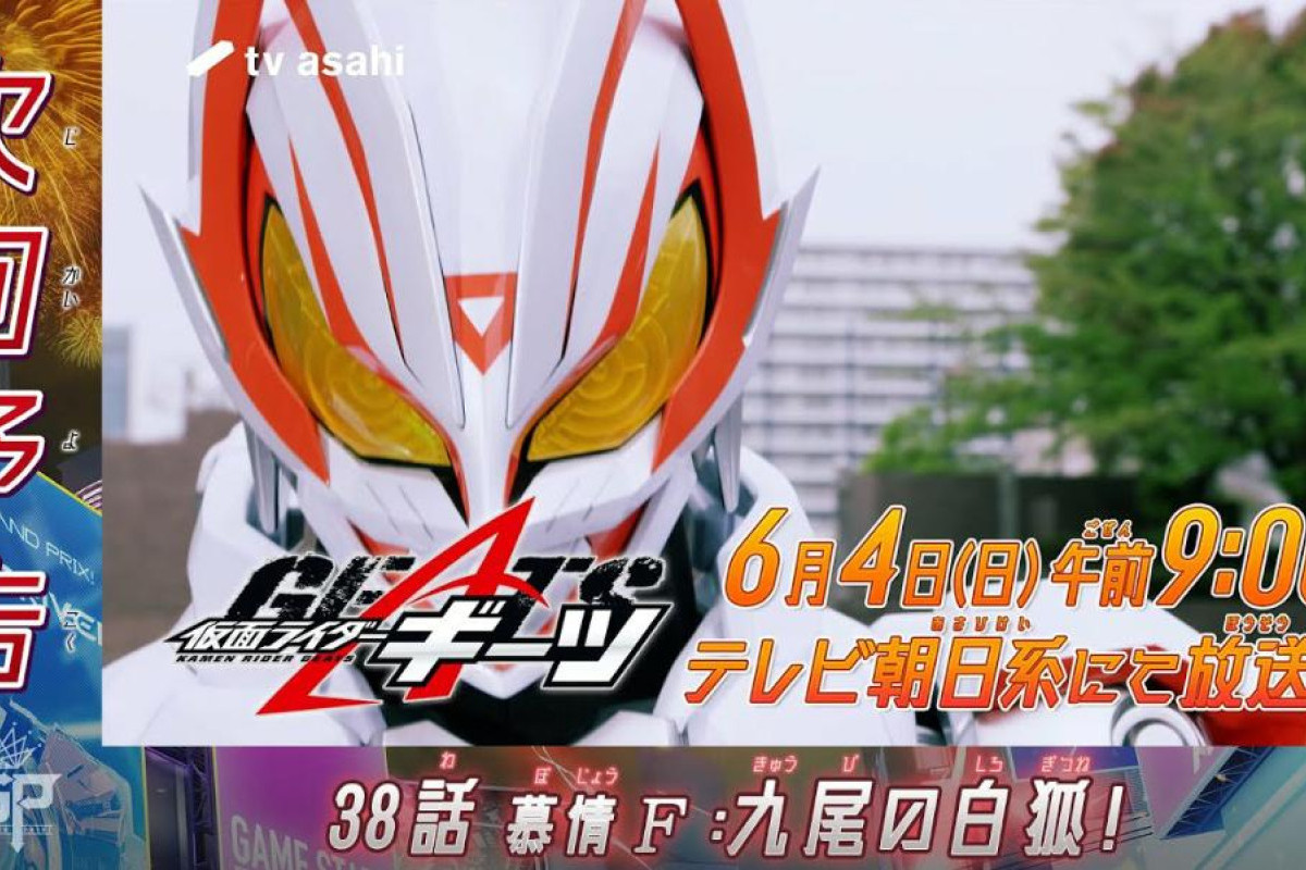 DOWNLAOD NONTON Kamen Rider Geats Episode 38 SUB Indo, STREAMING TV Asahi Bukan IKAZA