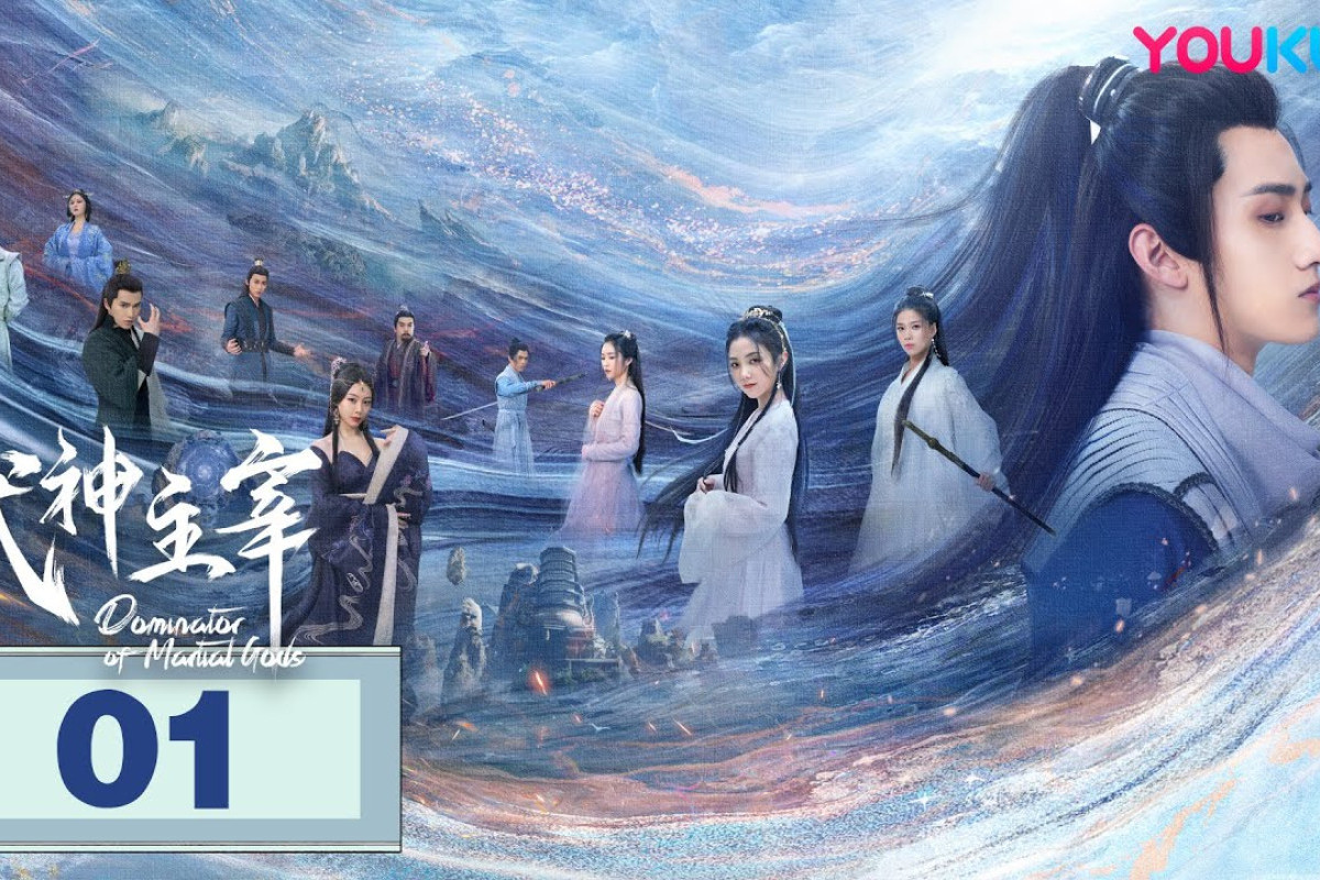 NONTON Dominator of Martial Gods Episode 27 28 SUB Indo: Streaming Youku Bukan DramaQu - Jadwal Tayang, Jalan Cerita dan Pemain CAST