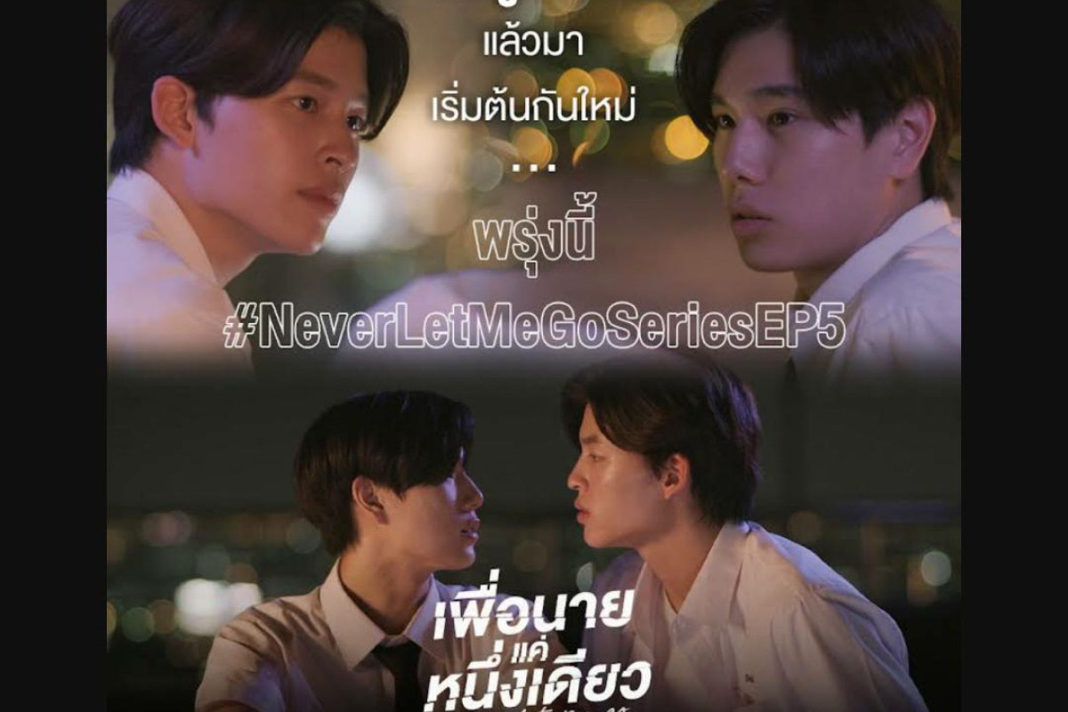 Link STREAMING Drama Thailand Never Let Me Go Episode 5 SUB Indo, Tayang GMM25 Bisa Download Bukan Telegram