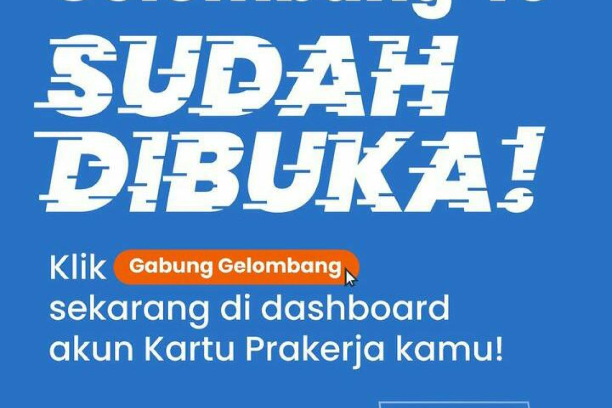 Dibuka Kembali Kartu Prakerja! Simak Cara Daftar Prakerja Gelombang 49 dan Login ke Dashboard Prakerja