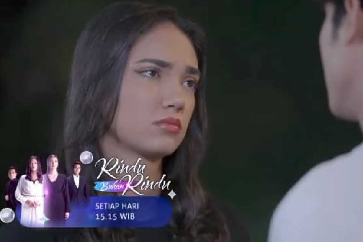 Rindu Asli Mengatakan pada Nency untuk Tidak Menyakiti Orang-Orang yang Dicintainya, Sinopsis Rindu Bukan Rindu 5 Maret 2023 dan Link Nonton 