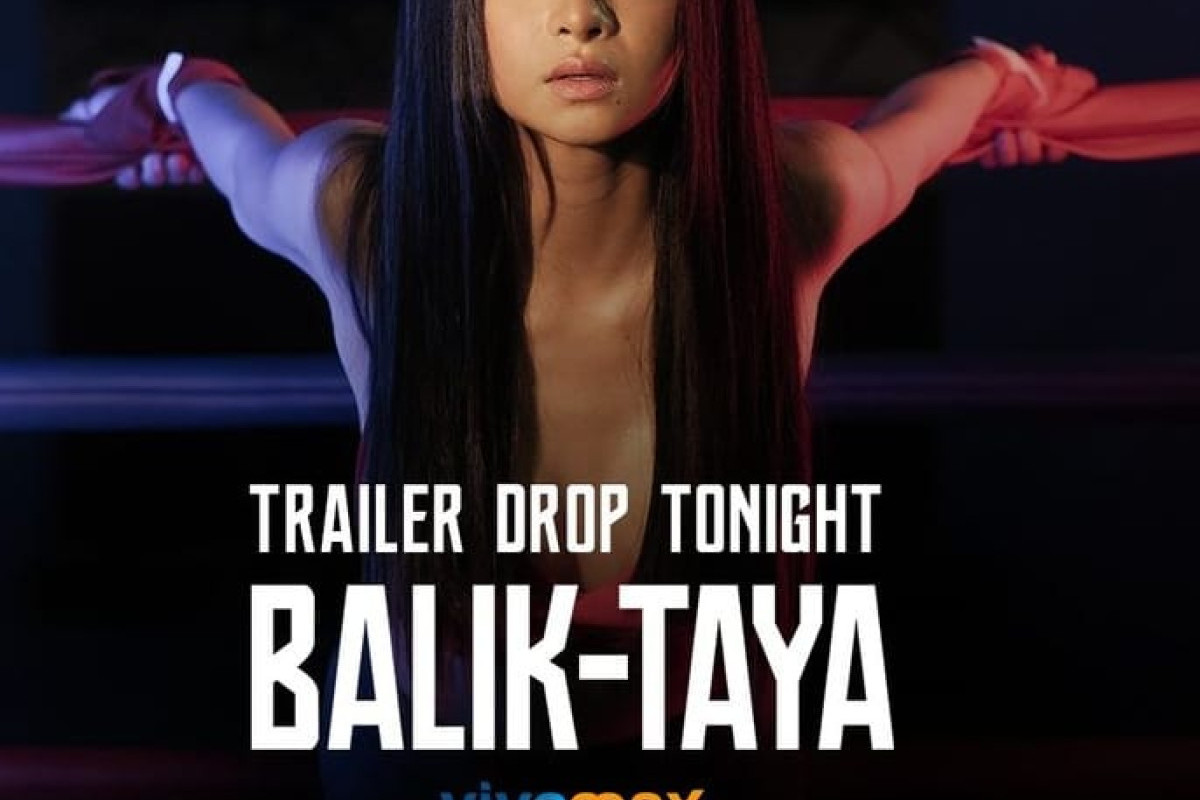 Sinopsis Film Balik Taya (2023) Tayang Kapan dan Dimana? Petualangan Penuh Gaira Angeli Khang dan Azi Acosta di Negeri Thailand 