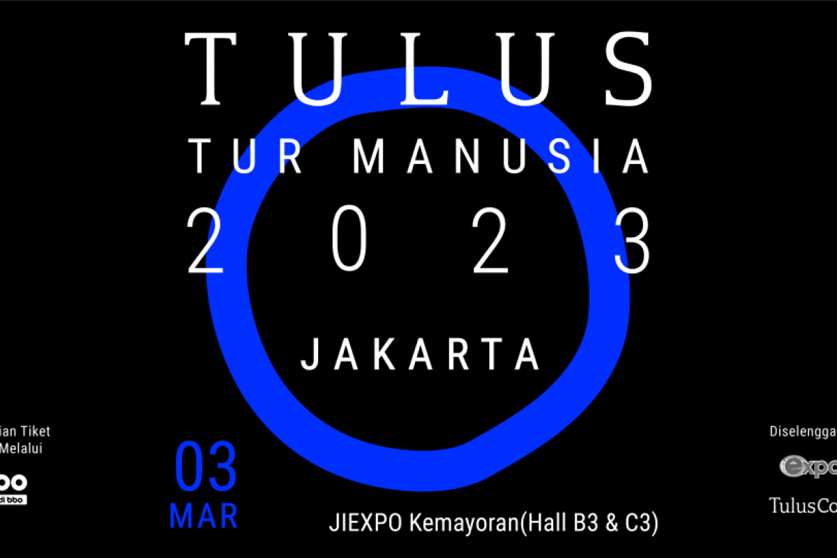 Masih Dibuka! Cara Daftar Part Time Volunteer di Konser Tulus Manusia 2023 dan Tahapan Khusus Medan, Palembang, Makassar, Batam, Surabaya, Bali, Samarinda, Manado, Bandung, Yogyakarta dan Jakarta