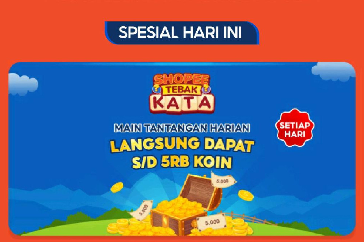 Kunci Jawaban Shopee Tebak Kata Tantangan Harian, Hari Ini Rabu, 24 Mei 2023 - Klaim Super Koin!