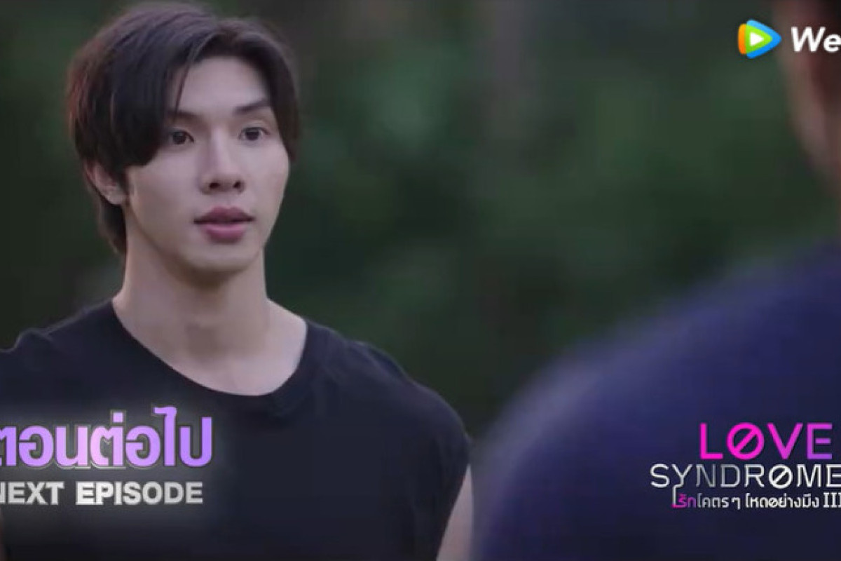 Update! Link STREAMING Drama BL Love Syndrome III Episode 10 SUB Indo, Download di WeTV Original Bukan Telegram