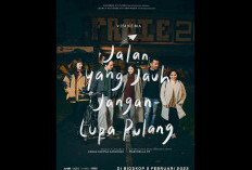 Sinopsis Film Jalan Yang Jauh Jangan Lupa Pulang, Segera Rilis 2 Februari 2023 di Bioskop Indonesia: Kepulangan atau Kepergian