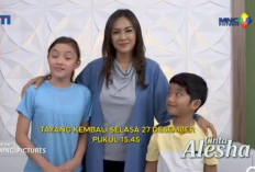 Mengapa dan Kenapa Cinta Alesha Hari ini Tidak Tayang? Simak Video Penjelasan dan Jadwal Lengkapnya Jumat, 23 Desember 2022 Episode 125 di RCTI