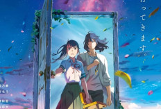 UPDATE! Kapan Suzume No Tojimari Tayang di Indonesia? Ini Jadwal Tayang Anime Garapan Makoto Shinkai Disini