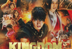 Film Kingdom 3: Flame of Destiny (2023) Tayang Dimana Saja? Berikut Info Penayangan Lengkap Preview