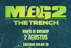 Meg 2: The Trench Tayang Perdana 2 Agustus 2023 - Simak Jadwal Beserta Sinopsis Terbaru Bioskop Pekan Ini 