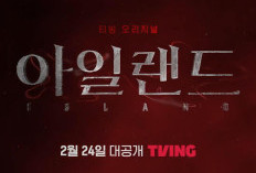 Lanjutan Drama Korea Island Part 2 Kapan Tayang di TVING? Cek Jadwal Terbaru dan Previewnya Mendebarkan