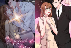Jadwal Rilis Manhwa Unquenchable Thirst WEBTOON Baru - Simak Link Baca Chapter 34 35 36 37 38 39 40 Lengkap Klik DISINI