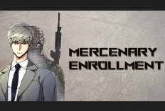 Update Manhwa Mercenary Enrollment Chapter 144 Bahasa Indonesia - Lanjutan Cerita Lengkap Full Eps