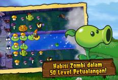 Versi Terbaru! Unduh Plants vs Zombies untuk PC dan Android