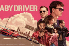 Sinopsis Film Baby Driver, Aksi Perampokan Bank yang Melibatkan Pemuda di Bioskop Trans TV