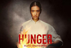 Film Hunger Kapan Tayang di Netflix? Simak Berikut Ini Jadwal Tayang Film Hunger Lengkap Preview