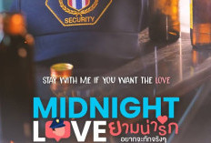 Kapan dan Dimana Film BL Thailand Midnight Love Mulai Tayang? Simak Informasi Penayangan Lengkap SPOILER