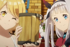 LINK Nonton Isekai Nonbiri Nouka Episode 7 Sub Indo: Peran Besar Tu dan Lia! Tayang Hari Ini, 17 Februari 2023 di Bstation Bukan Anoboy