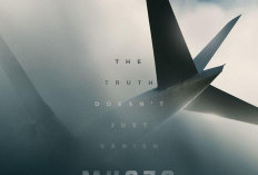 Film Viral Tiktok! Simak SINOPSIS Film MH370 The Plane That Disappeard Tayang di Netflix 8 Maret 2023