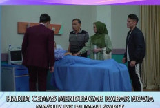 Baru Nih Sinopsis Takdir Cinta yang Kupilih 17 Maret 2023: Kembali Masuk Rumah Sakit Miss Novia Bikin Panik Jeffry dan Hakim 