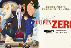 Sinopsis Anime LUPIN ZERO: Masa Lalu Lupin III Sebelum Jadi Pencuri Terkenal! Cek Jadwal Tayang dan Daftar Seiyuu