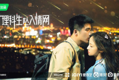 NONTON Drama China The Science of Falling in Love Episode 11 dan 12 SUB Indo: Cinta Metode Ilmiah - Hari ini Sabtu, 18 Maret 2023 di iQIYI Bukan LokLok