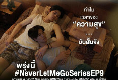 Drama Thailand Never Let Me Go Episode 9 Tayang Jam Berapa? Berikut Jadwal Server Indo Beserta Preview