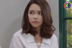 Lanjut Nonton Drama Thailand You Touched My Heart Episode 2 SUB Indo: Rahasia Masa Lalu! Tayang Hari Ini Sabtu, 21 Januari 2023 di Viu Bukan LokLok