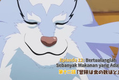 TAMAT! Download Anime Tondemo Skill de Isekai Hourou Meshi Episode 1 2 3 4 5 6 7 8 9 10 11 12 SUB Indo, Bisa Streaming di Muse Bukan Neonime Anoboy