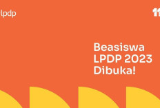 Jadwal Beasiswa LPDP 2023, Cek Syarat dan Ketentuan Lengkap! DIBUKA Hari Ini