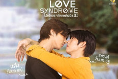 Durasi Memuaskan! NONTON Love Syndrome III: Uncut Version Episode 7 dan 8 SUB Indo, Tayang WeTV Bukan DramaQu