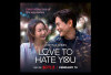 SINOPSIS Drama Korea Love to Hate You, Segera Rilis 10 Februari 2023 di Netflix: Persaingan Cinta Pengacara dan Selebriti